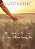 Cover: When the Saints Came Marching In - Liturgical Press