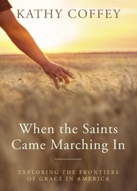 Enlarge image Cover: When the Saints Came Marching In - Liturgical Press