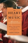 Cover: The Heart of Our Music: Practical Considerations - Liturgical Press