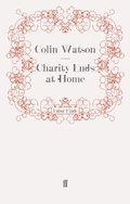 Cover: Charity Ends at Home - Faber & Faber