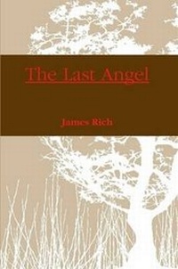 Enlarge image Cover: The Last Angel - Lulu.com
