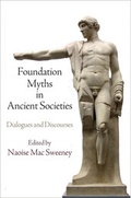 Cover: Foundation Myths in Ancient Societies - University of Pennsylvania Press