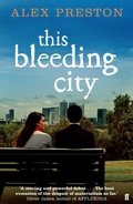 Cover: This Bleeding City - Faber & Faber
