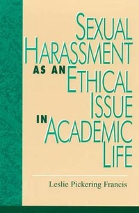 Enlarge image Cover: Sexual Harassment as an Ethical Issue in Academic Life - Rowman & Littlefield