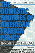 Cover: The Domestic Sources of American Foreign Policy - Rowman & Littlefield