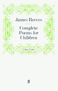 Enlarge image Cover: Complete Poems for Children - Faber & Faber