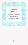 Cover: Opium and the Romantic Imagination - Faber & Faber