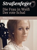 Cover: Stra&szlig;enfeger 10 - Die Frau in Wei&szlig; & Der rote Schal - Sedena Medien & Distribution GmbH
