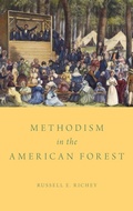 Cover: Methodism in the American Forest - Oxford University Press Inc