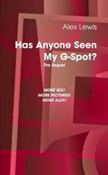 Cover: Has Anyone Seen My G-Spot? - Lulu.com