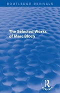 Cover: The Selected Works of Marc Bloch - Routledge