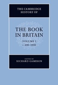 Cover: The Cambridge History of the Book in Britain: Volume 1, c.400-1100 - Cambridge University Press