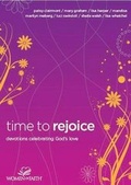 Cover: Time to Rejoice - Nelson Books an imprint of Thomas Nelson Publishers