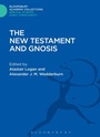 Cover: The New Testament and Gnosis - Bloomsbury Academic