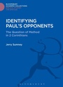 Cover: Identifying Paul's Opponents - Bloomsbury Academic