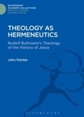 Abbildung von: Theology as Hermeneutics - Bloomsbury Academic