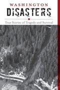 Cover: Washington Disasters - Globe Pequot Press