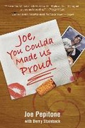 Cover: Joe, You Coulda Made Us Proud - Sports Publishing LLC