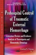 Abbildung von: Prehospital Control of Traumatic External Hemorrhage - Nova Science Publishers Inc