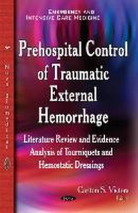 Abbildung von: Prehospital Control of Traumatic External Hemorrhage - Nova Science Publishers Inc