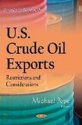 Cover: U.S. Crude Oil Exports - Nova Science Publishers Inc
