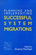 Cover: Planning and Implementing Successful Systems Migration - Library Association Publishing