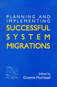 Abbildung von: Planning and Implementing Successful Systems Migration - Library Association Publishing