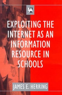 Enlarge image Cover: Exploiting the Internet as an Information Resource in Schools - Library Association Publishing
