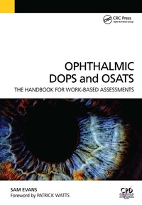 Enlarge image Cover: Ophthalmic DOPS and OSATS - CRC Press