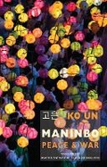 Cover: Maninbo: Peace & War - Bloodaxe Books Ltd