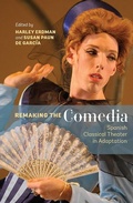 Cover: Remaking the Comedia - Tamesis Books