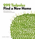 Cover: 999 Tadpoles Find a New Home - Gecko Press