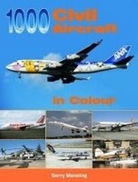Enlarge image Cover: 1000 Civil Aircraft in Colour - Midland Publishing