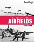 Cover: Battle of Britain Airfields - Midland Publishing