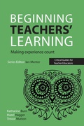 Cover: Beginning Teachers' Learning - Critical Publishing Ltd