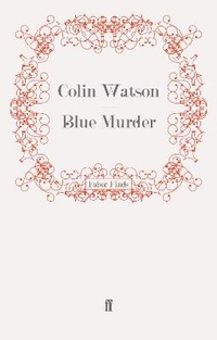 Enlarge image Cover: Blue Murder - Faber & Faber