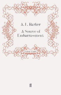 Enlarge image Cover: A Source of Embarrassment - Faber & Faber