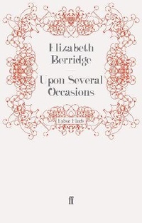 Enlarge image Cover: Upon Several Occasions - Faber & Faber