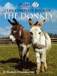 Abbildung von: The Complete Book of the Donkey - Quiller Publishing Ltd