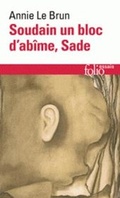 Cover: Soudain un bloc d'abime, Sade - Gallimard