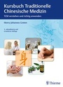 Bild: Kursbuch Traditionelle Chinesische Medizin - Thieme
