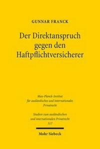 Abbildung von: Der Direktanspruch gegen den Haftpflichtversicherer - Mohr Siebeck