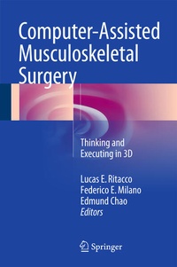 Enlarge image Cover: Computer-Assisted Musculoskeletal Surgery - Springer