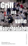 Cover: Griff Ins Volle Menschenleben - Books on Demand