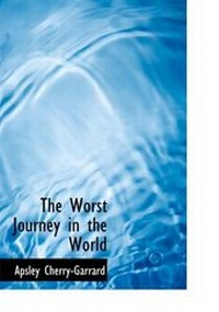 Abbildung von: The Worst Journey in the World - BiblioLife