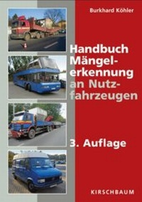 Abbildung von: Handbuch Mängelerkennung an Nutzfahrzeugen - Kirschbaum