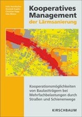 Cover: Kooperatives Management der L&auml;rmsanierung - Kirschbaum