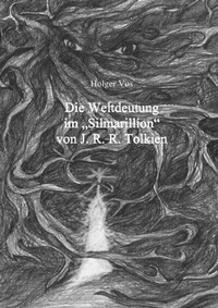 Enlarge image Cover: Die Weltdeutung im Silmarillion von J. R. R. Tolkien - epubli