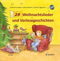 Abbildung von: 24 Weihnachtslieder und Vorlesegeschichten - Schott Music