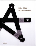 Cover: Milo K&ouml;pp - Die Daten der Dinge - Hachmeister, H